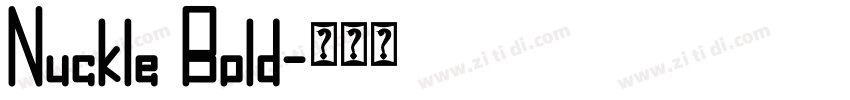 Nuckle Bold字体转换